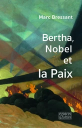 Bertha, Nobel et la Paix