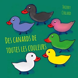 Des canards de toutes les couleurs