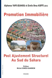 Promotion Immobilière Post Ajustement Structurel au Sud du Sahara