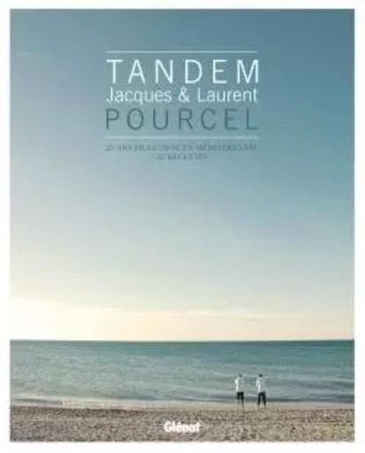 Tandem - Jacques & Laurent Pourcel - Véronique André, Jacques Pourcel, Laurent Pourcel - GLENAT