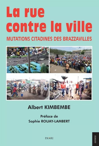 La rue contre la ville - Albert KIMBEMBE - PAARI