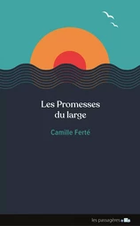 Les promesses du large