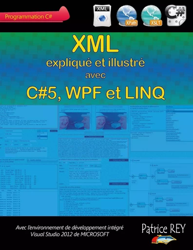 XML avec C#5, WPF et LINQ - Patrice Rey - BOOKS ON DEMAND