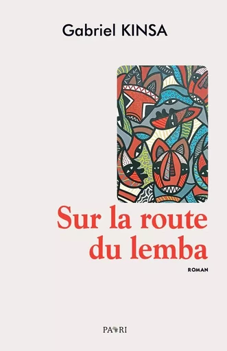 Sur la route du lemba - Gabriel KINSA - PAARI