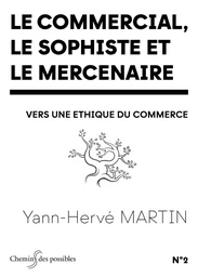 Le commercial, le sophiste et le mercenaire