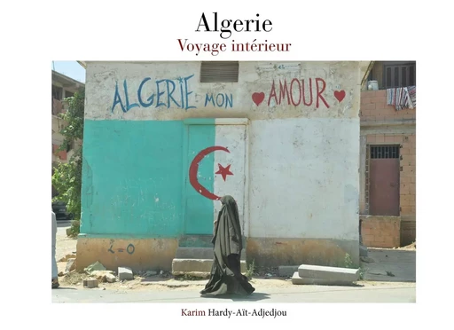 Algerie mon amour - Karim Aït-Adjedjou - BOOKS ON DEMAND