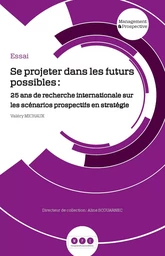 Se projeter dans les futurs possibles :