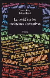 La vérité sur les médecines alternatives