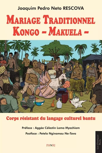 Mariage Traditionnel Kongo - Makuela - - Joaquim Pedro Neto RESCOVA - PAARI