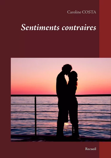 Sentiments contraires - Caroline Costa - BOOKS ON DEMAND