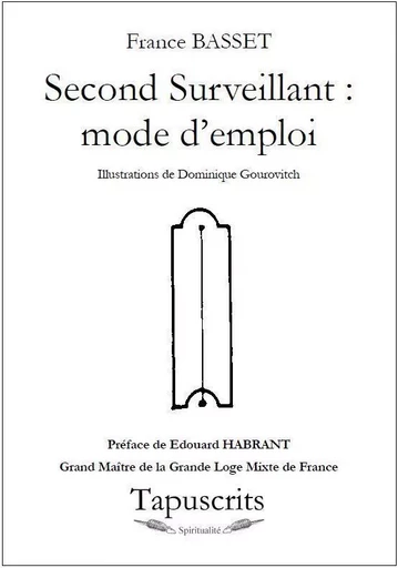 Second Surveillant : mode d'emploi - France BASSET - TAPUSCRITS