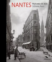 Nantes histoires de rues