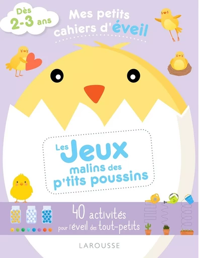 Mes petits cahiers d'éveil - Les jeux malins des p'tits poussins - Marie Costa - LAROUSSE