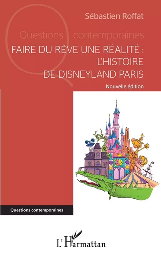 Faire du rêve une réalité - Sébastien Roffat - Editions L'Harmattan