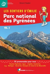 Les Sentiers d'Emilie dans le Parc national des Pyrénées vol. 2