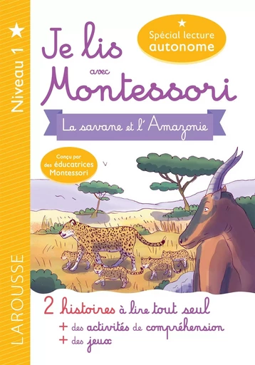 Je lis avec Montessori - Niveau 1 La Savane - Anaïs Galon, Julie RINALDI, Pauline Amelin - LAROUSSE