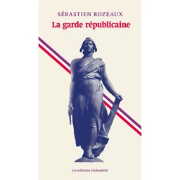 La garde républicaine