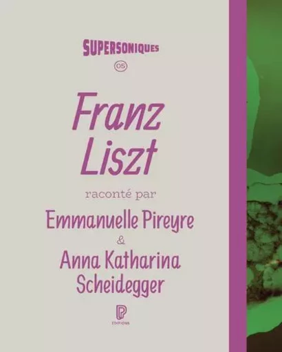 Franz Liszt - Emmanuelle Pireyre, Anna Katharina Scheidegger - Philharmonie de Paris