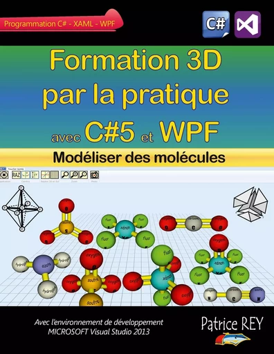 Formation 3D par la pratique avec C#5 et WPF - Patrice Rey - BOOKS ON DEMAND