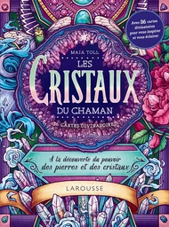 Les cristaux du chaman