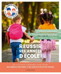 Réussir ses années d'école !