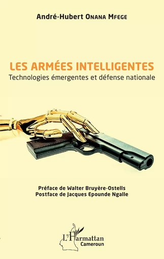 Les armées intelligentes - André-Hubert Onana Mfege - Editions L'Harmattan