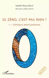 Le zéro, c'est pas rien !