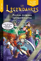 Les petites énigmes des LEGENDAIRES CP-CE1