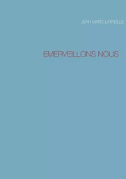 Emerveillons Nous