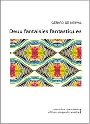 Deux Fantaisies Fantastiques