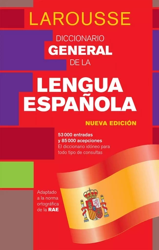 Diccionario general de la Lengua Española -  Collectif - LAROUSSE