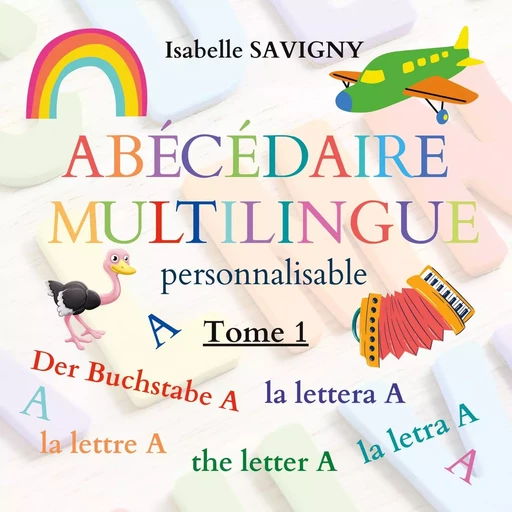 Abécédaire multilingue personnalisable - Isabelle Savigny - BOOKS ON DEMAND