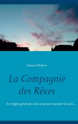 La Compagnie des Rêves