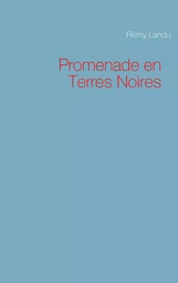 Promenade en Terres Noires