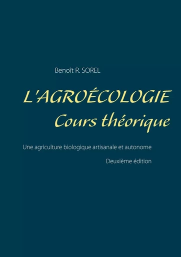 L'agroécologie - Cours Théorique - Benoît R. Sorel - BOOKS ON DEMAND