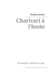 Charivari à l'hosto