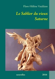 Le Sablier du vieux Saturne