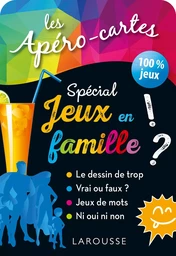 Apéro-cartes spécial JEUX en FAMILLE