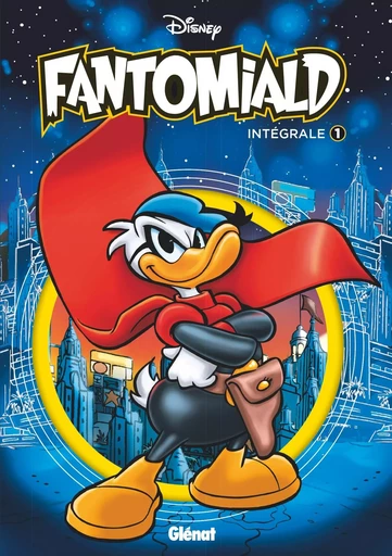 Fantomiald Intégrale - Tome 01 -  Collectif Disney - GLENAT