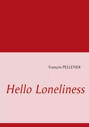 Hello Loneliness