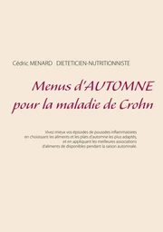 Menus d'automne pour la maladie de Crohn