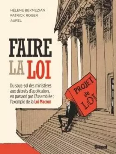 Faire la loi -  - GLENAT