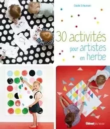 30 activités pour artistes en herbe