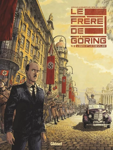 Le Frère de Göring - Tome 01 -  - GLENAT