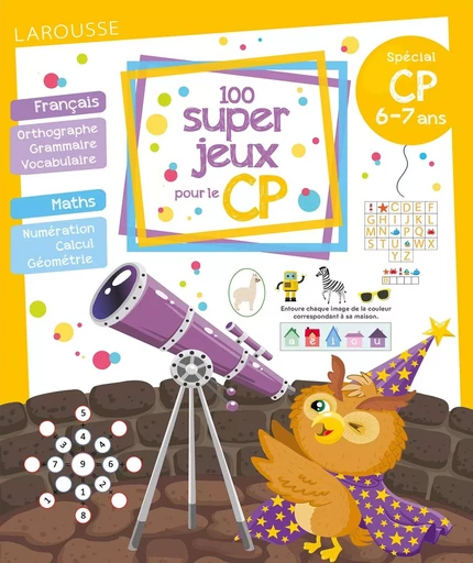 100 super jeux pour le CP - Aurélie Perrot - LAROUSSE