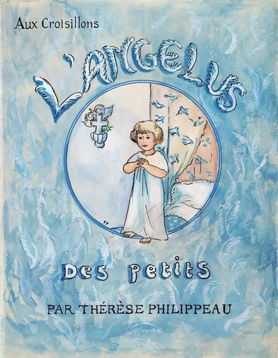 L'Angelus des petits - Thérèse Philippeau - DEVAUX