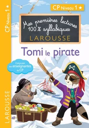 Premières lectures syllabiques - Tomi, le pirate, niveau 1