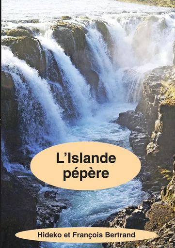 L'Islande pépère - François Bertrand - BOOKS ON DEMAND