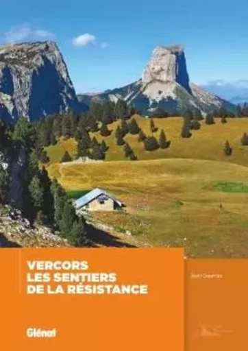 Vercors, les sentiers de la Résistance - Jean Daumas - GLENAT