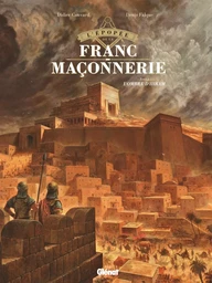 L'Épopée de la franc-maçonnerie - Tome 01